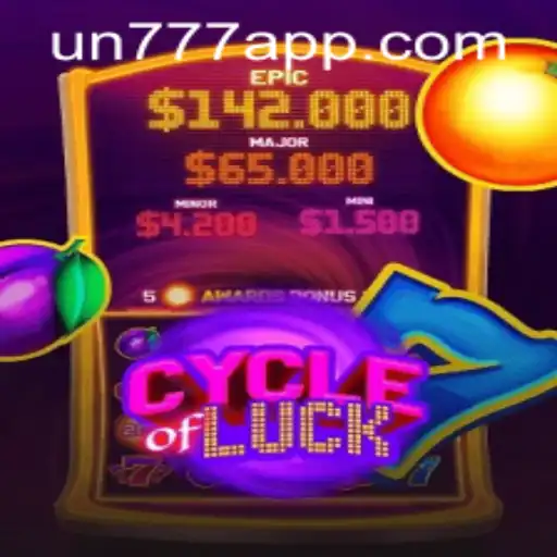 Discover the Excitement of CycleofLuck with Un777 Plus App