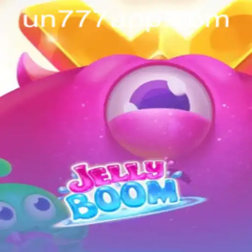 Dive into the Exciting World of JellyBoom with Un777 Plus App