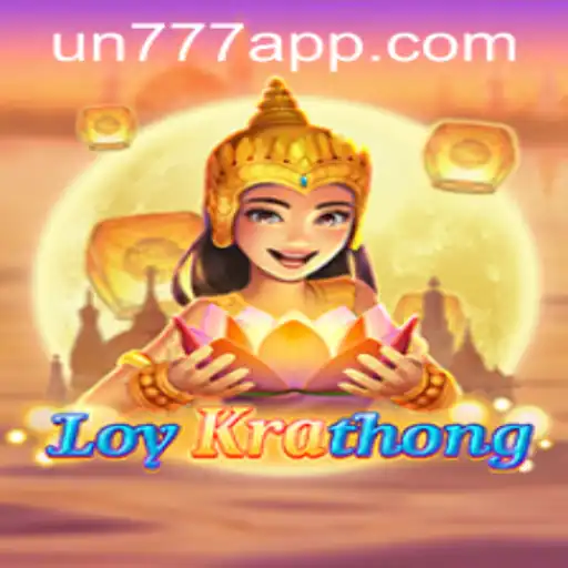 The Exciting World of LoyKrathong and How to Play Using the Un777 Plus App